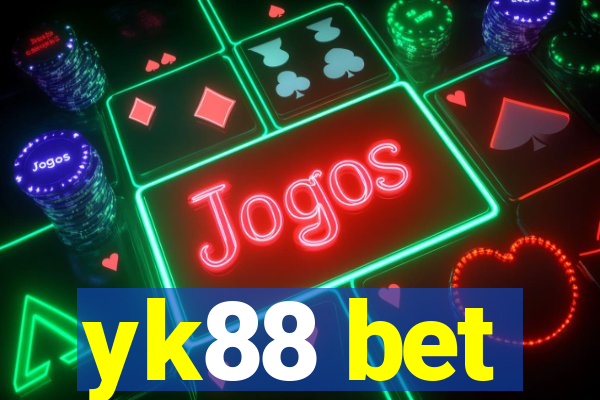 yk88 bet